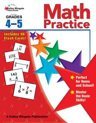 Math Practice, Grades 4 - 5 - Carson-Dellosa Publishing (Compiled by)