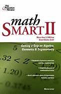 Math Smart II: Get a Grip on Algebra, Geometry, and Trigonometry