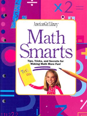 Math Smarts: Tips, Tricks, and Secrets for Making Math More Fun! - Long, Lynette, Ph.D.