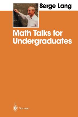 Math Talks for Undergraduates - Lang, Serge