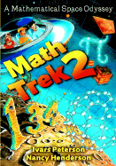 Math Trek 2: A Mathematical Space Odyssey - Peterson, Ivars, and Henderson, Nancy