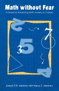 Math Without Fear: A Guide for Preventing Math Anxiety in Children