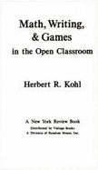 Math, Writing and Games in the Open Classroom