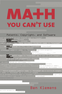 Math You Can't Use: Patents, Copyright, and Software