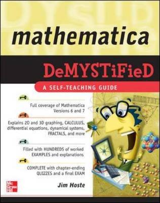 Mathematica Demystified - Hoste, Jim