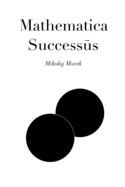 Mathematica Success s: A Formal Approach on Success, Systems and Self
