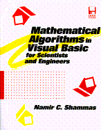Mathematical Algorithms in Visual Basic for Scientists and Engineers - Shammas, Namir C