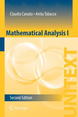 Mathematical Analysis I - Canuto, Claudio, and Tabacco, Anita