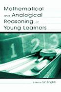 Mathematical and Analogical Reasoning of Young Learners