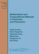 Mathematical and Computational Methods in Photonics and Phononics
