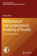 Mathematical and Computational Modeling of Tonality: Theory and Applications