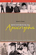 Mathematical Apocrypha: Stories and Anecdotes of Mathematicians and the Mathematical