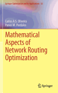 Mathematical Aspects of Network Routing Optimization