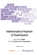 Mathematical Aspects of Superspace