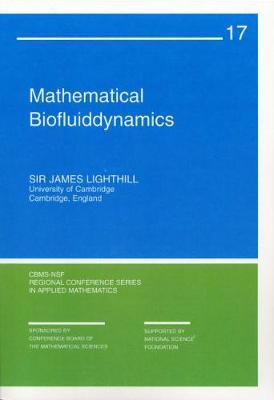 Mathematical Biofluiddynamics - Lighthill, James, Sir