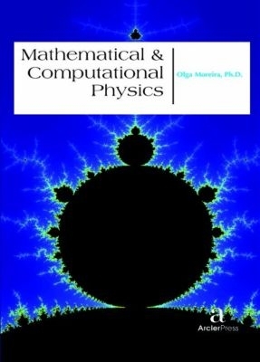 Mathematical & Computational Physics - Moreira, Olga (Editor)