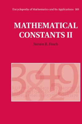 Mathematical Constants II - Finch, Steven R.