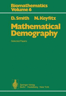 Mathematical Demography: Selected Papers