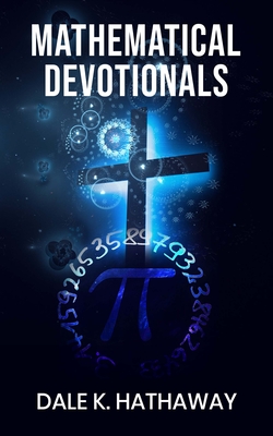 Mathematical Devotionals - Hathaway, Dale K