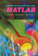 Mathematical Explorations with MATLAB