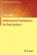 Mathematical Foundations for Data Analysis