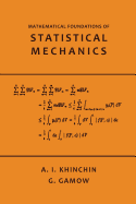 Mathematical Foundations of Statistical Mechanics