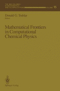 Mathematical Frontiers in Computational Chemical Physics