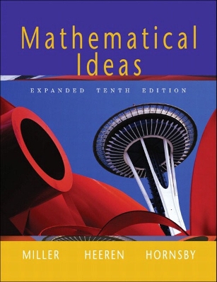 Mathematical Ideas, Expanded Edition - Miller, Charles David, and Polakow, Amy John, and Heeren, Vern E