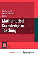 Mathematical Knowledge in Teaching