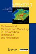 Mathematical Methods and Modelling in Hydrocarbon Exploration and Production