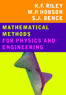 Mathematical Methods for Physics and Engineering: A Comprehensive Guide