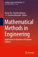 Mathematical Methods in Engineering: Applications in Dynamics of Complex Systems