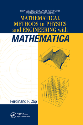 Mathematical Methods in Physics and Engineering with Mathematica - Cap, Ferdinand F.