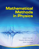 Mathematical Methods in Physics: Partial Differential Equations, Fourier Series, and Special Functions