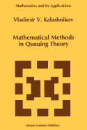 Mathematical Methods in Queuing Theory