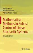 Mathematical Methods in Robust Control of Linear Stochastic Systems