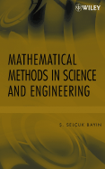Mathematical Methods in Science and Engineering