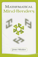 Mathematical Mind-Benders