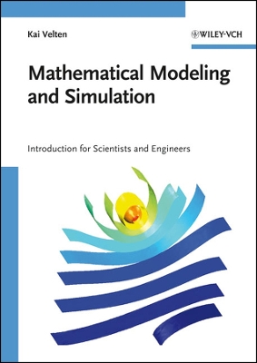 Mathematical Modeling and Simulation - Velten, Kai
