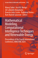 Mathematical Modeling, Computational Intelligence Techniques and Renewable Energy: Proceedings of the Second International Conference, MMCITRE 2021