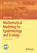 Mathematical Modeling for Epidemiology and Ecology