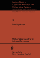 Mathematical Modeling for Industrial Processes