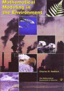 Mathematical Modeling in the Environment - Hadlock, Charles R