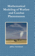 Mathematical Modeling of Warfare and Combat Phenomenon
