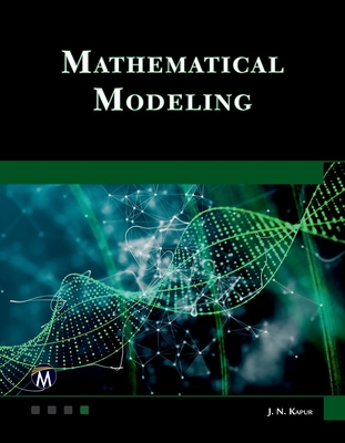 Mathematical Modeling - Kapur, J N