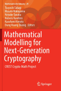 Mathematical Modelling for Next-Generation Cryptography: Crest Crypto-Math Project