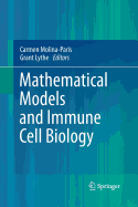 Mathematical Models and Immune Cell Biology