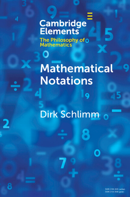 Mathematical Notations - Schlimm, Dirk