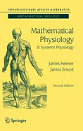 Mathematical Physiology II: Systems Physiology