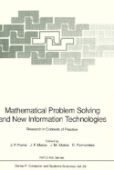 Mathematical Problem Solving and New Information Technologies: Research in Contexts of Practice